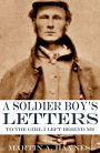 A Soldier Boy's Letters to 