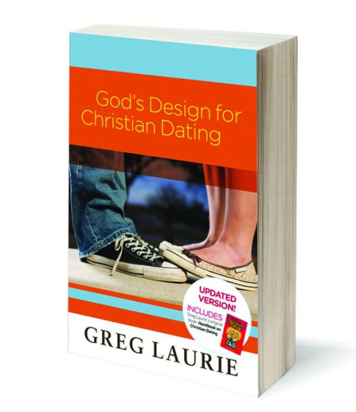 God's Design for Christian Dating: Updated Version