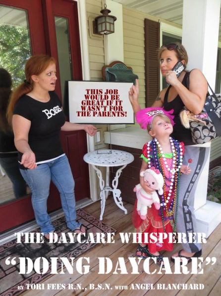 Daycare Whisperer Doing Daycare