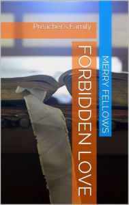 Title: Forbidden Love, Author: Merry Fellows