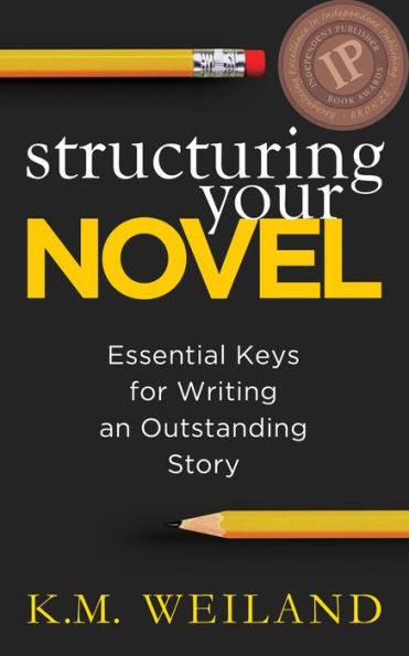 Structuring Your Novel