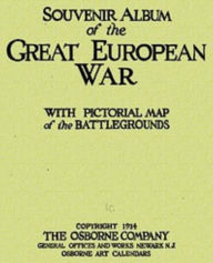 Title: Souvenir Album of the Great European War (Illustrated), Author: Anonymous