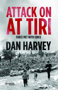 Title: Attack on At Tiri, Author: Dan Harvey