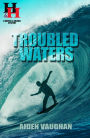 Troubled Waters: A Hunter & Holmes Mystery