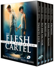 Title: The Flesh Cartel, Season 5: Reclamation, Author: Rachel Haimowitz