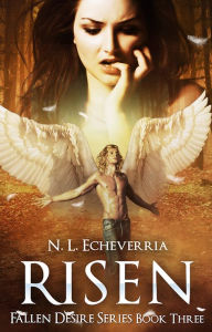 Title: Risen, Author: N. L. Echeverria