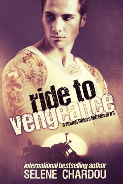 Ride To Vengeance (Lucifer's Saints)