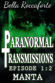 Title: Paranormal Transmissions 1:2 