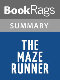 Title: The Maze Runner by James Dashner l Summary & Study Guide, Author: BookRags