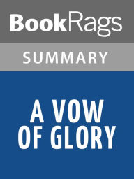Title: A Vow of Glory by Morgan Rice l Summary & Study Guide, Author: BookRags