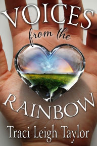 Title: Voices from the Rainbow, Author: Traci Taylor