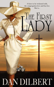 Title: The First Lady, Author: Dan Dilbert