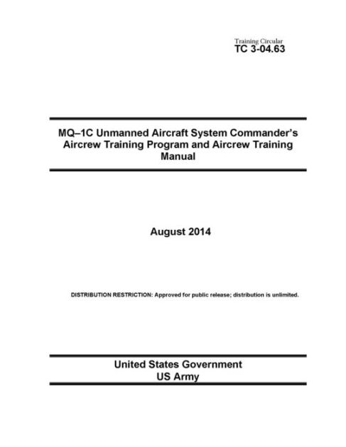 Training Circular TC 3-04.63 MQ-1C Unmanned Aircraft System Commanderre ...