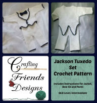 Title: Jackson Tuxedo Set Crochet Pattern, Author: Kate Wagstaff