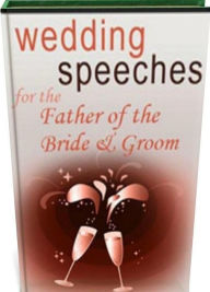 Title: Secrest To Wedding Speeches for the Father of the Bride & Groom - Are you worried about whether your speech will be good or not? So easy..Just follow step by step guide from this ebook.., Author: Fun to read