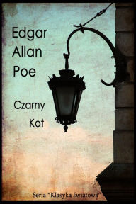 Title: Czarny kot - Polish Edition, Author: Edgar Allan Poe