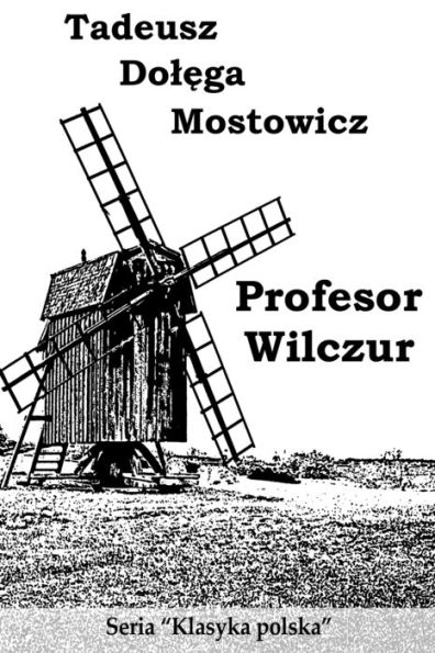 Profesor Wilczur - Polish Edition
