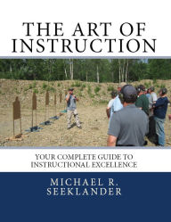 Title: The Art Of Instruction, Author: Michael Seeklander