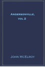 Andersonville, vol 2