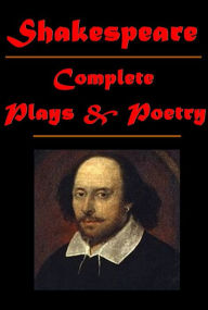 Title: Complete William Shakespeare- THE SONNETS ALLS WELL THAT ENDS WELL THE TRAGEDY OF ANTONY AND CLEOPATRA AS YOU LIKE IT THE COMEDY OF ERRORS TRAGEDY OF CORIOLANUS CYMBELINE TRAGEDY OF HAMLET PRINCE OF DENMARK FIRST SECOND PART OF KING HENRY IV LIFE OF KING, Author: William Shakespeare