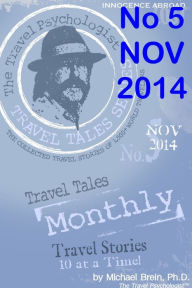 Title: Travel Tales Monthly No 5 NOV 2014, Author: Michael Brein
