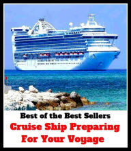 Title: best of the best seller Cruise Ship Preparing For Your Voyage (break, holiday, layoff, recess, respite, rest, sabbatical, time off, fiesta, furlough), Author: Resounding Wind Publishing