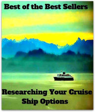 Title: best of the best seller Researching Your Cruise Ship Options (break, holiday, layoff, recess, respite, rest, sabbatical, time off, fiesta, furlough), Author: Resounding Wind Publishing