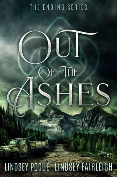 Out Of The Ashes: A Post-Apocalyptic Romance