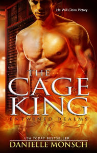 Title: The Cage King, Author: Danielle Monsch