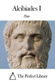 Title: Alcibiades I, Author: Plato