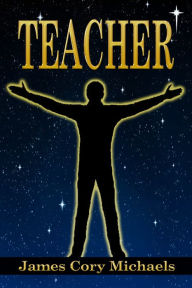 Title: Teacher, Author: James Cory Michaels