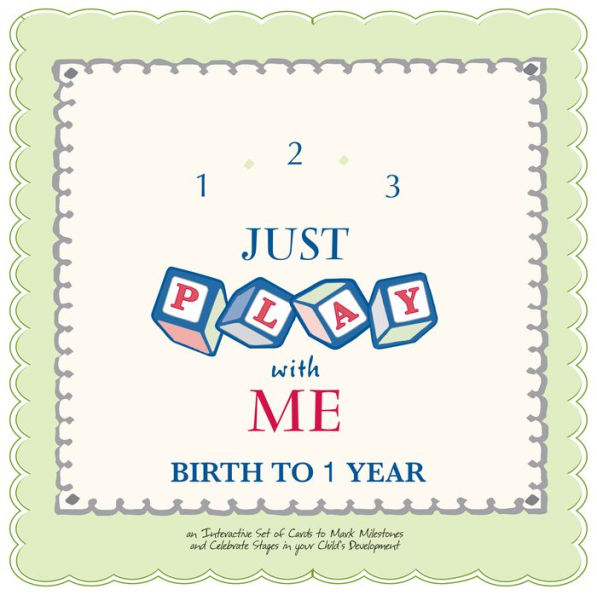 1-2-3 Just Play With Me Birth to 1 year
