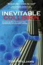 Inevitable Collision