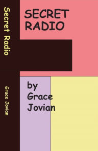 Title: Secret Radio: My Senior Year at a Christian Fundamentalist College, Author: Jeri Massi