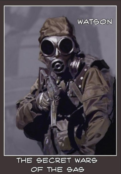 The Secret Wars of the SAS