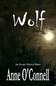 Title: Wolf, Author: Anne O'Connell