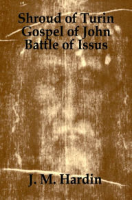 Title: Shroud of Turin, Author: J. M. Hardin