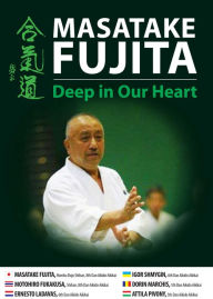 Title: Masatake Fujita. Deep in our heart, Author: Masatake Fujita