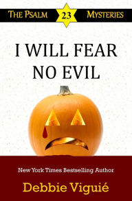 Title: I Will Fear No Evil, Author: Debbie Viguié