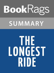 Title: The Longest Ride by Nicholas Sparks l Summary & Study Guide, Author: BookRags