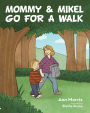 Mommy and Mikel Go for a Walk