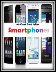 Title: 99 Cent Best Seller Smartphones ( CPU unit, keyboard, mouse, speaker set, purses, jewellery, shoes, accessories, cheap laptop, the tablets, chargers, Windows programs ), Author: Resounding Wind Publishing