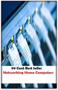 Title: 99 Cent Best Seller Networking Home Computers ( CPU unit, keyboard, mouse, speaker set, purses, jewellery, shoes, accessories, cheap laptop, the tablets, chargers, Windows programs ), Author: Resounding Wind Publishing