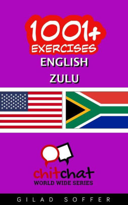 1001 Exercises English Zulu By Gilad Soffer Nook Book Ebook Barnes Noble