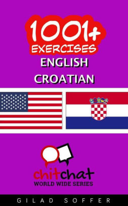 1001 Exercises English Croatian By Gilad Soffer Nook Book Ebook Barnes Noble