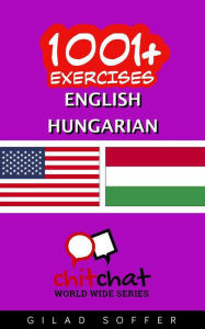 Title: 1001+ Exercises English - Hungarian, Author: Gilad Soffer
