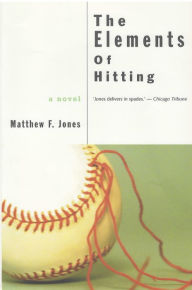Title: THE ELEMENTS OF HITTING, Author: Matthew F. Jones