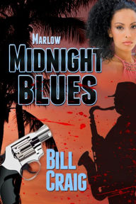 Title: Marlow: Midnight Blues, Author: Bill Craig