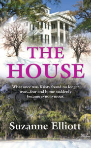 Title: The House, Author: Suzanne Elliott