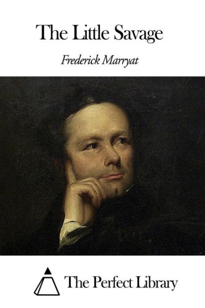 The Little Savage by Frederick Marryat, Paperback | Barnes & Noble®